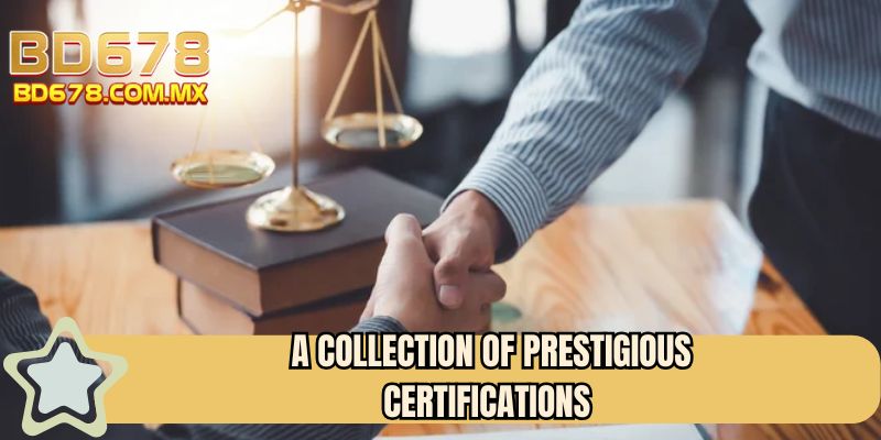 A Collection of Prestigious Certifications 