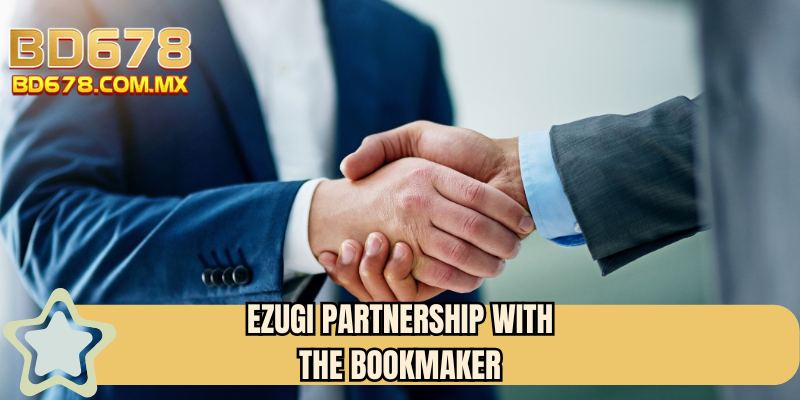 EZUGI partnership with the bookmaker