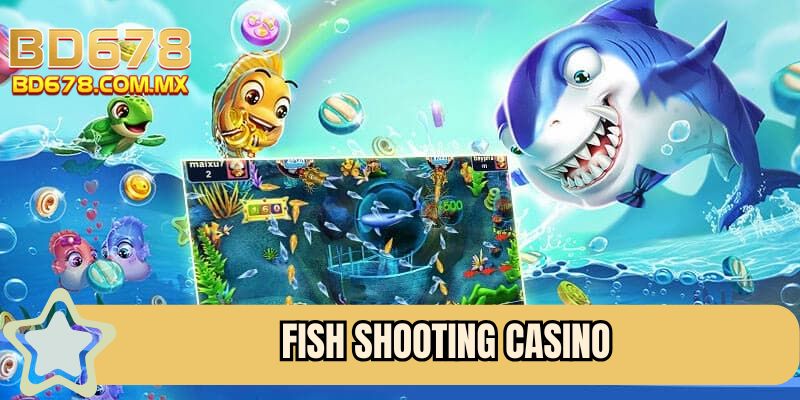 fish shooting casino