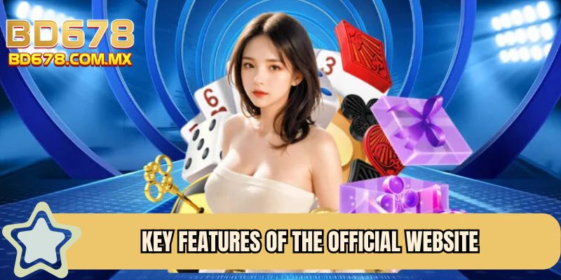 Key Features of the Official Website 
